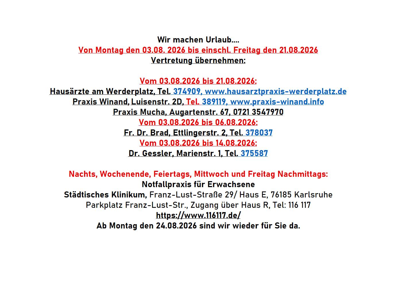 Urlaub bis einschl. Freitag 21.08.2026 siehe unten